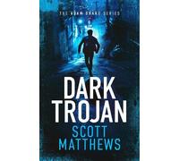 Scott Matthews Dark Trojan (Tascabile) Adam Drake Series