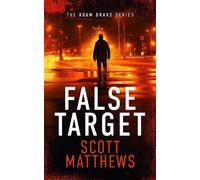 Scott Matthews False Target (Tascabile) Adam Drake Series