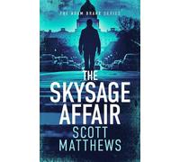 Scott Matthews THE SKYSAGE AFFAIR (Tascabile) Adam Drake Series