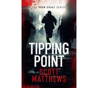 Scott Matthews Tipping Point (Tascabile) Adam Drake Series