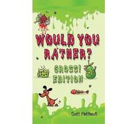 Scott Matthews Would You Rather Gross Edition (Copertina rigida)