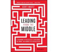 Scott Mautz Leading from the Middle (Copertina rigida)