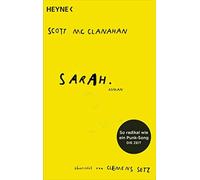 Scott McClanaha Sarah: Roman - Übersetzt vom Georg-Büchner-Preisträg (Tascabile)