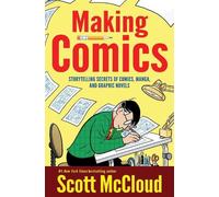 Scott McCloud Making Comics (Tascabile)