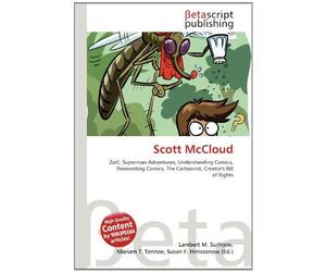 Scott McCloud: Zot!, Superman Adventures, Understanding Comics, Reinventing Comics, The Cartoonist, Creator's Bill of Rights