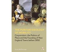 Scott McDermott The Puritan Ideology of Mobility (Copertina rigida)