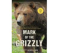 Scott Mcmillion Mark of the Grizzly (Tascabile)