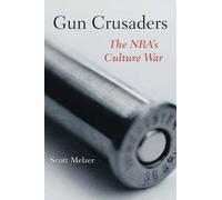 Scott Melzer Gun Crusaders (Copertina rigida)