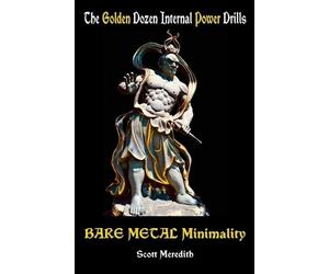 Scott Meredith Bare Metal Minimality (Tascabile)