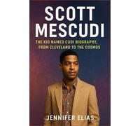 SCOTT MESCUDI: The Kid Named Cudi Biography, From Cleveland To The Cosmos