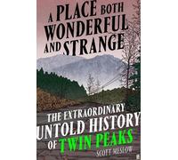 Scott Meslow A Place Both Wonderful and Strange (Copertina rigida)
