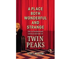 Scott Meslow A Place Both Wonderful and Strange (Copertina rigida)
