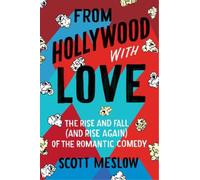 Scott Meslow From Hollywood with Love (Copertina rigida)
