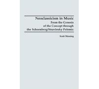 Scott Messing Neoclassicism in Music (Tascabile)