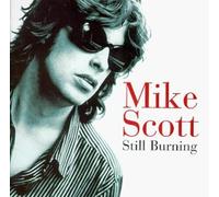Scott, Mike - Still Burning