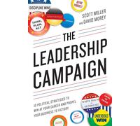 Scott Miller David Morey The Leadership Campaign (Tascabile)