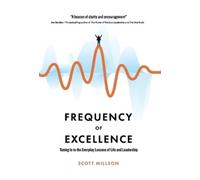 Scott Millson Frequency of Excellence (Copertina rigida)