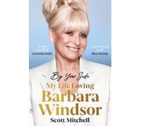 Scott Mitchell By Your Side: My Life Loving Barbara Windsor (Tascabile)