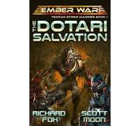 Scott Moon Richard Fox The Dotari Salvation (Tascabile) Terran Strike Marines