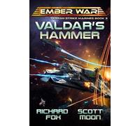 Scott Moon Richard Fox Valdar's Hammer (Tascabile) Ember War Saga