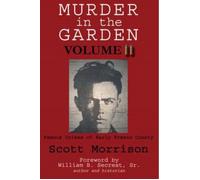 Scott Morrison Murder in the Garden, Volume II (Tascabile)