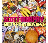 SCOTT MURPHY(EX-ALLISTER) - GUILTY PLEASURES BEST - MURPHY