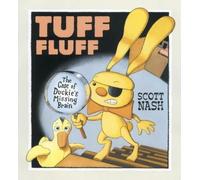 Scott Nash Tuff Fluff (Copertina rigida)
