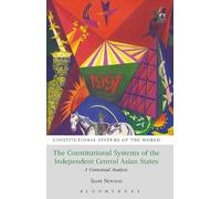 Scott Newton The Constitutional Systems of the Independent Central A (Tascabile)