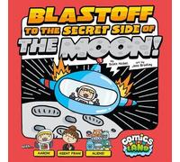 Scott Nickel Blastoff to the Secret Side of the Moon (Copertina rigida)