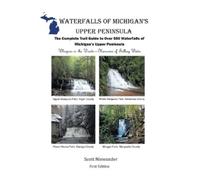 Scott Niswander Waterfalls of Michigan's Upper Peninsula (Tascabile)