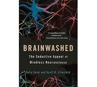 Scott O. Lilienfeld Sally Satel Brainwashed (Tascabile)