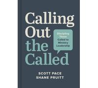 Scott Pace Shane Pruitt Calling Out the Called (Copertina rigida)
