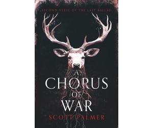 Scott Palmer A Chorus of War (Tascabile)