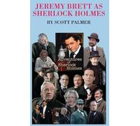Scott Palmer Jeremy Brett as Sherlock Holmes (Copertina rigida)