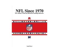 Scott Perry NFL Since 1970 (Tascabile) NFL Reference