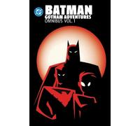 Scott Peterson Batman: Gotham Adventure (Copertina rigida) (PRESALE 17/11/2026)