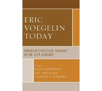 Scott Philip Segrest Eric Voegelin Today (Copertina rigida)