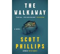 Scott Phillips The Walkaway (Tascabile)