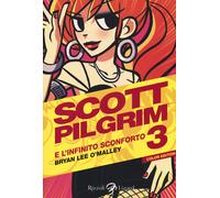 Scott Pilgrim e l'infinito sconforto. Vol. 3 - 2017 - Rizzoli Liz