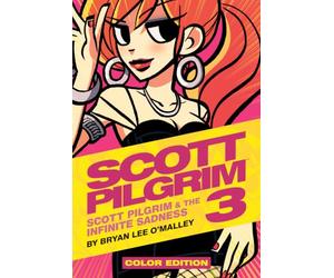 Scott Pilgrim Vol. 3: Scott Pilgrim & the Infinite Sadness: Scott Pilgrim & the Infinite Sadness: Color Edition: Volume 3