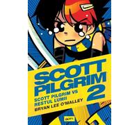 Scott Pilgrim vs. restul lumii. Seria Scott Pilgrim Vol.2 - Bryan Lee O'Malley, Editie in limba romana