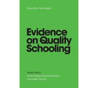 Scott Prasser David Robertson Helen Trac EVIDENCE on QUALITY SCHOOLI (Tascabile)