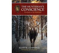 Scott R Cummings The Huntsman's Conscience (Tascabile)