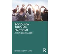 Scott R. Harris Sociology Through Emotions (Tascabile)