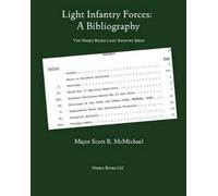 Scott R McMichael Light Infantry Forces (Tascabile)
