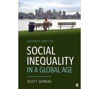 Scott R. Sernau Social Inequality in a Global Age (Tascabile)