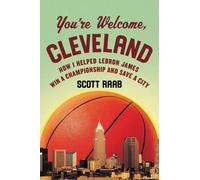 Scott Raab You're Welcome, Cleveland (Copertina rigida)