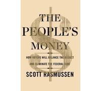 Scott Rasmussen The People's Money (Copertina rigida)