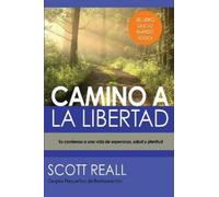 Scott Reall Camino a la Libertad (Tascabile)