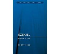 Scott Redd Ezekiel: A Prophet in Exile (Tascabile) Focus on the Bible